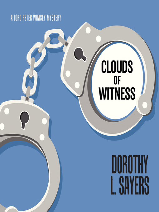Title details for Clouds of Witness by Dorothy L. Sayers - Available